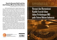 Buku Resepsi dan Harmonisasi Kaidah Syariah Islam dalam Perlindungan HKI pada Sistem Hukum Indonesia