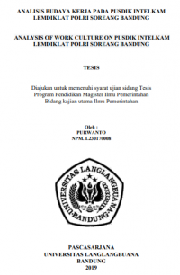 ANALISIS BUDAYA KERJA PADA PUSDIK INTELKAM
LEMDIKLAT POLRI SOREANG BANDUNG