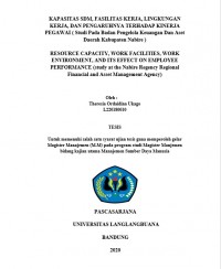 KAPASITAS SDM, FASILITAS KERJA, LINGKUNGAN KERJA, DAN PENGARUHNYA TERHADAP KINERJA PEGAWAI ( Studi Pada Badan Pengelola Keuangan Dan Aset Daerah Kabupaten Nabire )
